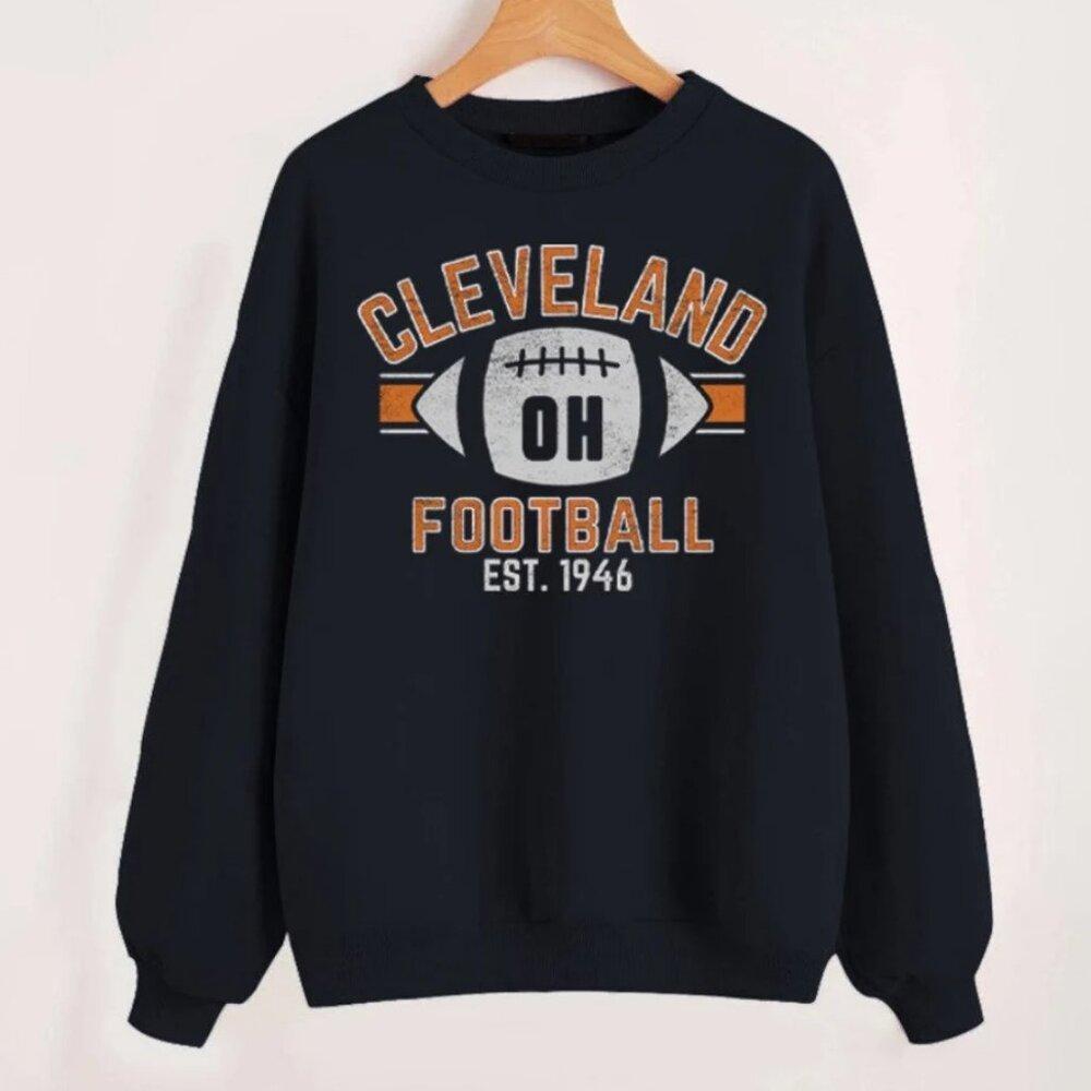 Cleveland Football Est 1946 Sweatshirt, Cleveland Football Team Unisex Shirt
